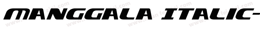 Manggala Italic字体转换
